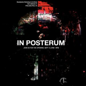 In Posterum - Opening Reception